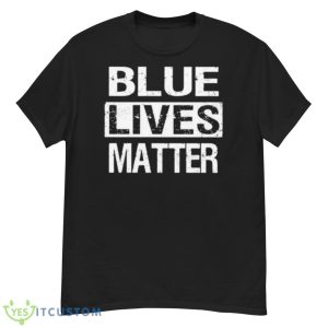 Blue Lives Matter Shirt - G500 Men’s Classic T-Shirt
