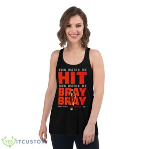 Bray Wyatt Watch Me Bray Bray Shirt - Women's Flowy Racerback Tank