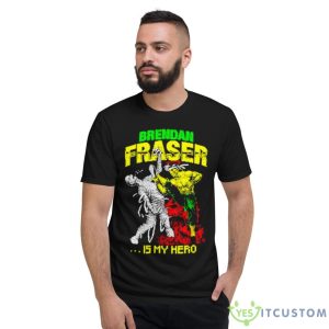 Brendan Fraser Is My Hero Shirt - Short Sleeve T-Shirt