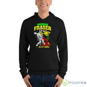 Brendan Fraser Is My Hero Shirt - Unisex Fleece Pullover Hoodie