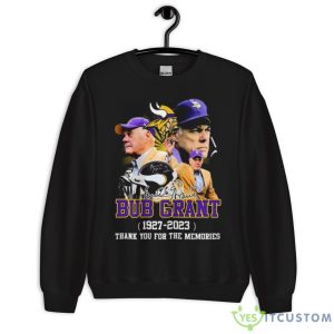 Bub Grant 1927 2023 Signature Thank You For The Memories Shirt - Unisex Crewneck Sweatshirt