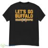 Buffalo Sabres Let’s Go Buffalo Shirt - G500 Men’s Classic T-Shirt