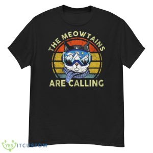 Car The Meowtains Are Calling Vintage Shirt - G500 Men’s Classic T-Shirt