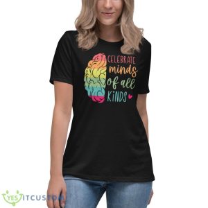 Celebrate Minds Of All Kinds Vintage Shirt 11 Celebrate Minds Of All Kinds Vintage Shirt - Women's Relaxed Short Sleeve Jersey Tee