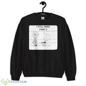 Charlie Brown Peanuts I Still Miss Pimp C Shirt - Unisex Crewneck Sweatshirt