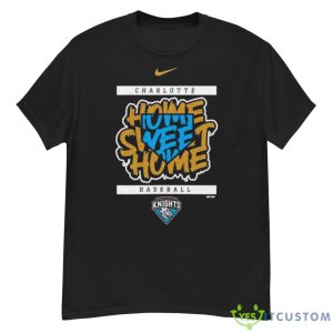 Charlotte Knights Nike Home Sweet Home Shirt - G500 Men’s Classic T-Shirt
