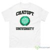 Chatgpt University Logo Shirt - 500 Men’s Classic Tee Gildan