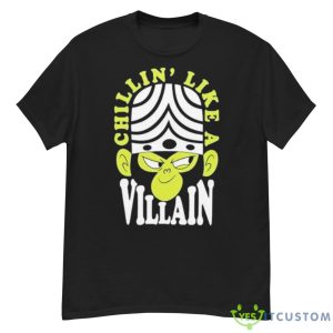 Chillin’ Like A Villain Shirt - G500 Men’s Classic T-Shirt