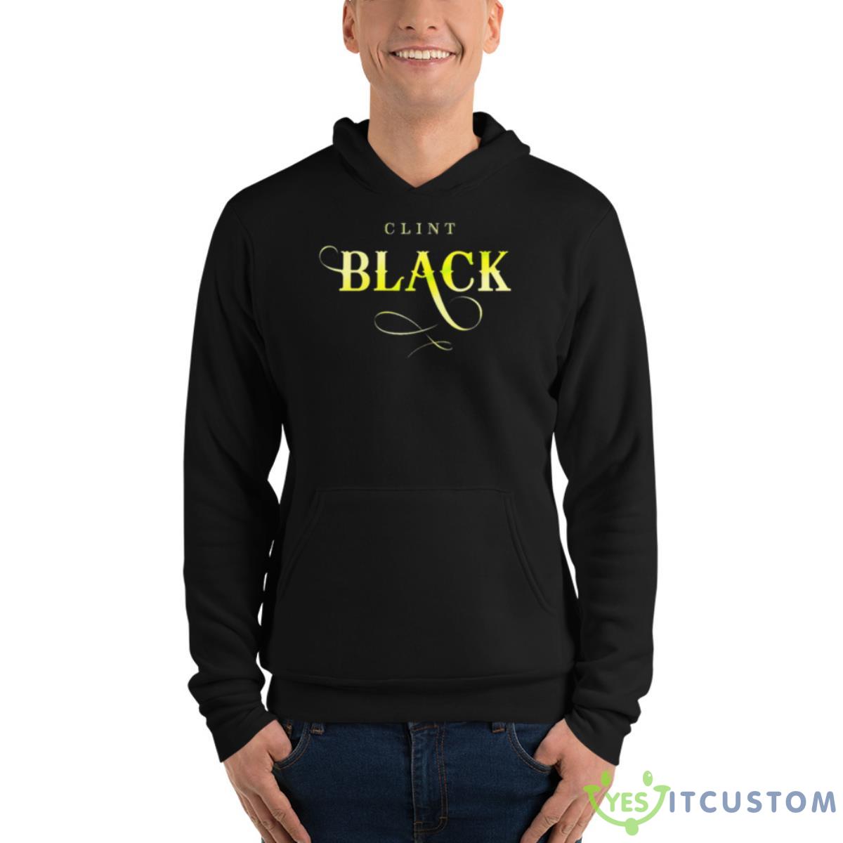 Clint Black Best Favorite Logo Graphic Shirt 13 Clint Black Best Favorite Logo Graphic Shirt - Unisex Fleece Pullover Hoodie