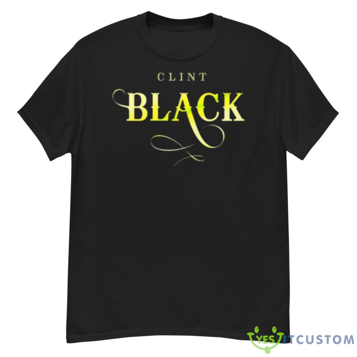 Clint Black Best Favorite Logo Graphic Shirt 12 Clint Black Best Favorite Logo Graphic Shirt - G500 Men’s Classic T-Shirt