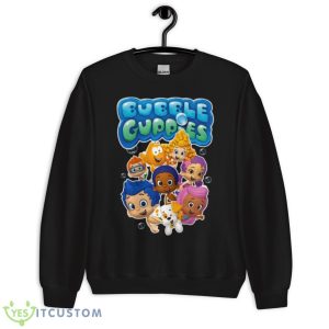 Cute Bubble Guppies Team Shirt 8 Cute Bubble Guppies Team Shirt - Unisex Crewneck Sweatshirt