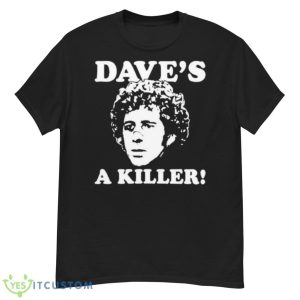 Dave’s A Killer Shirt - G500 Men’s Classic T-Shirt