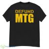 Defund MTG Shirt - G500 Men’s Classic T-Shirt