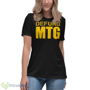 Defund MTG Shirt 11 Defund MTG Shirt - Women's Relaxed Short Sleeve Jersey Tee