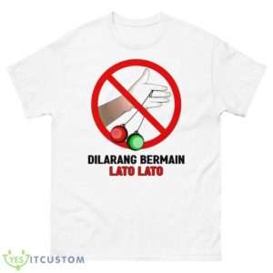 Dilarang Bermain Lato Lato Shirt - 500 Men’s Classic Tee Gildan