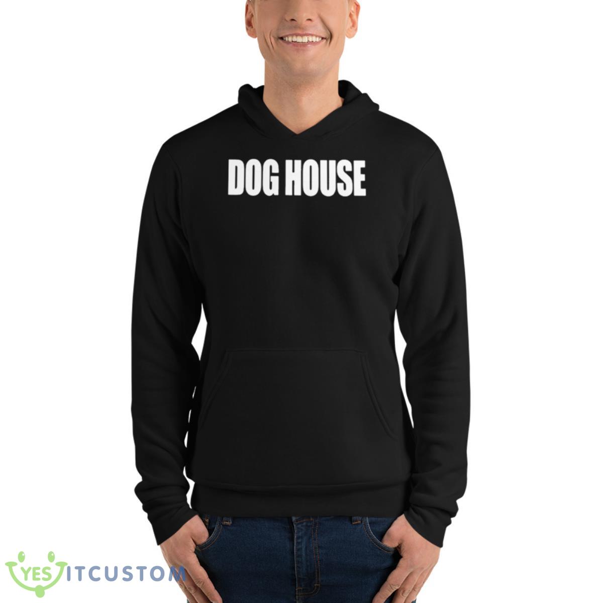 Dog House Shirt 4 Dog House Shirt - Unisex Fleece Pullover Hoodie
