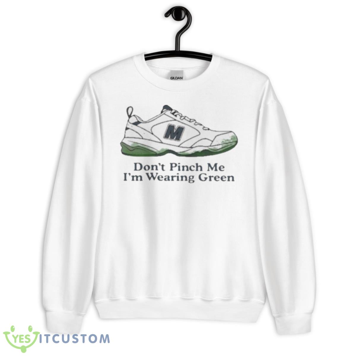 Don’t Pinch Me I’m Wearing Green Shirt 11 Don’t Pinch Me I’m Wearing Green Shirt - Unisex Heavy Blend Crewneck Sweatshirt