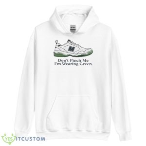 Don’t Pinch Me I’m Wearing Green Shirt 7 Don’t Pinch Me I’m Wearing Green Shirt - Unisex Heavy Blend Hooded Sweatshirt
