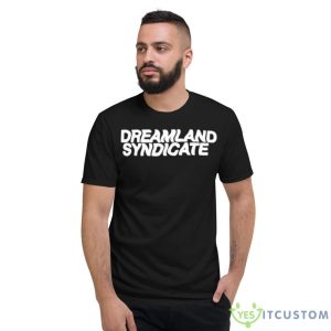 Dreamland Syndicate Shirt - Short Sleeve T-Shirt