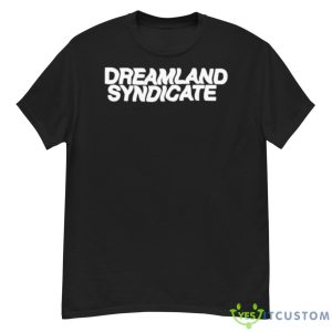 Dreamland Syndicate Shirt - G500 Men’s Classic T-Shirt
