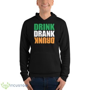Drink Drank Drunk St. Patrick’s Day Shirt - Unisex Fleece Pullover Hoodie
