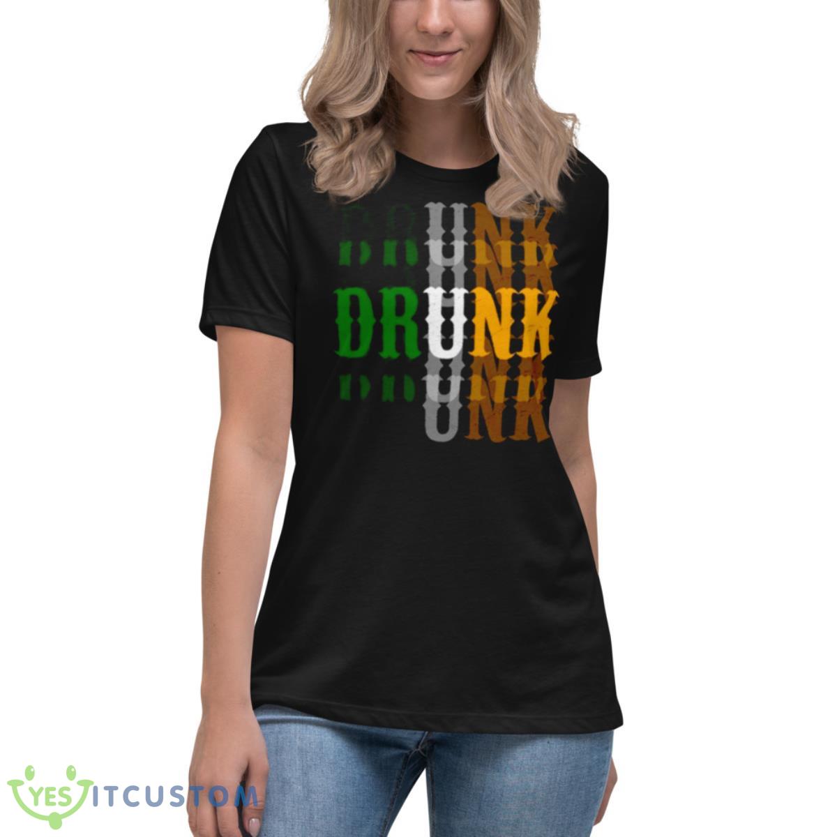 Drunk Blur St. Patrick’s Day Shirt 6 Drunk Blur St. Patrick’s Day Shirt - Women's Relaxed Short Sleeve Jersey Tee