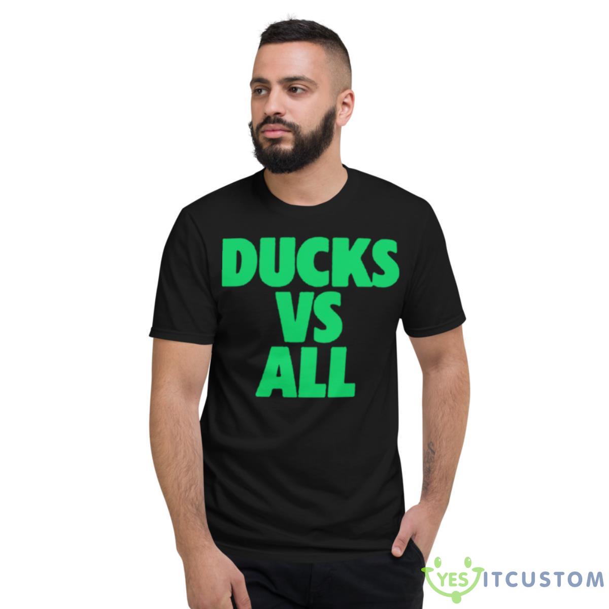 Ducks Vs All Shirt 9 Ducks Vs All Shirt - Short Sleeve T-Shirt