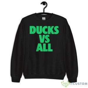 Ducks Vs All Shirt 6 Ducks Vs All Shirt - Unisex Crewneck Sweatshirt