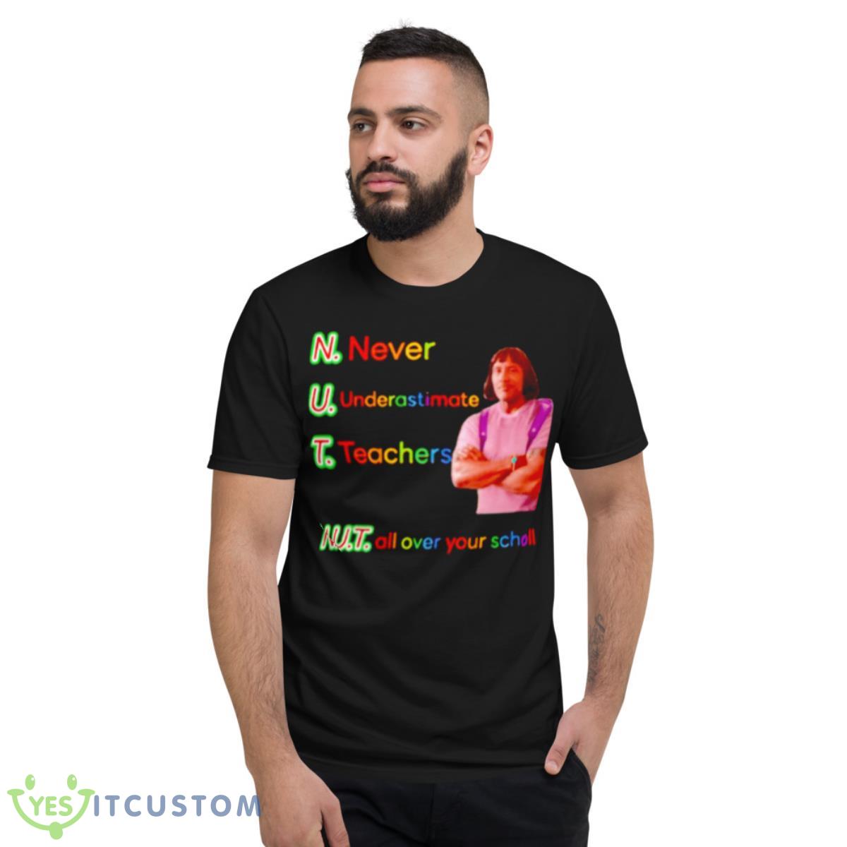 Dwayne Johnson Never Underestimate Teachers Shirt 2 Dwayne Johnson Never Underestimate Teachers Shirt - Short Sleeve T-Shirt