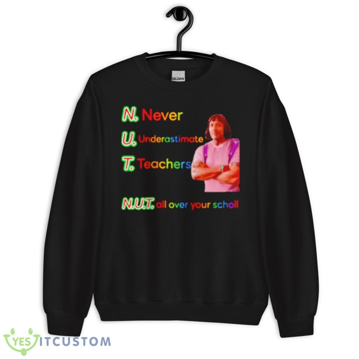 Dwayne Johnson Never Underestimate Teachers Shirt 3 Dwayne Johnson Never Underestimate Teachers Shirt - Unisex Crewneck Sweatshirt