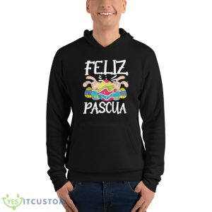 Easter Feliz Pascua Mexican Shirt - Unisex Fleece Pullover Hoodie