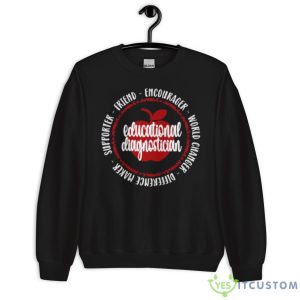 Educational Diagnostician Educational Diag Shirt - Unisex Crewneck Sweatshirt