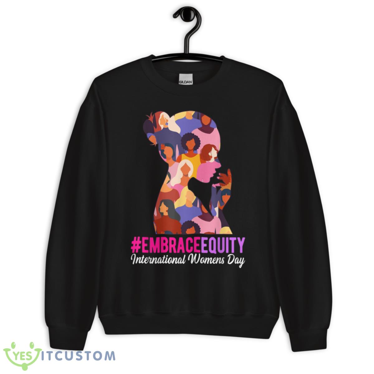 Embrace Equity International Women's Day 2023 Shirt 3 Embrace Equity International Women's Day 2023 Shirt - Unisex Crewneck Sweatshirt