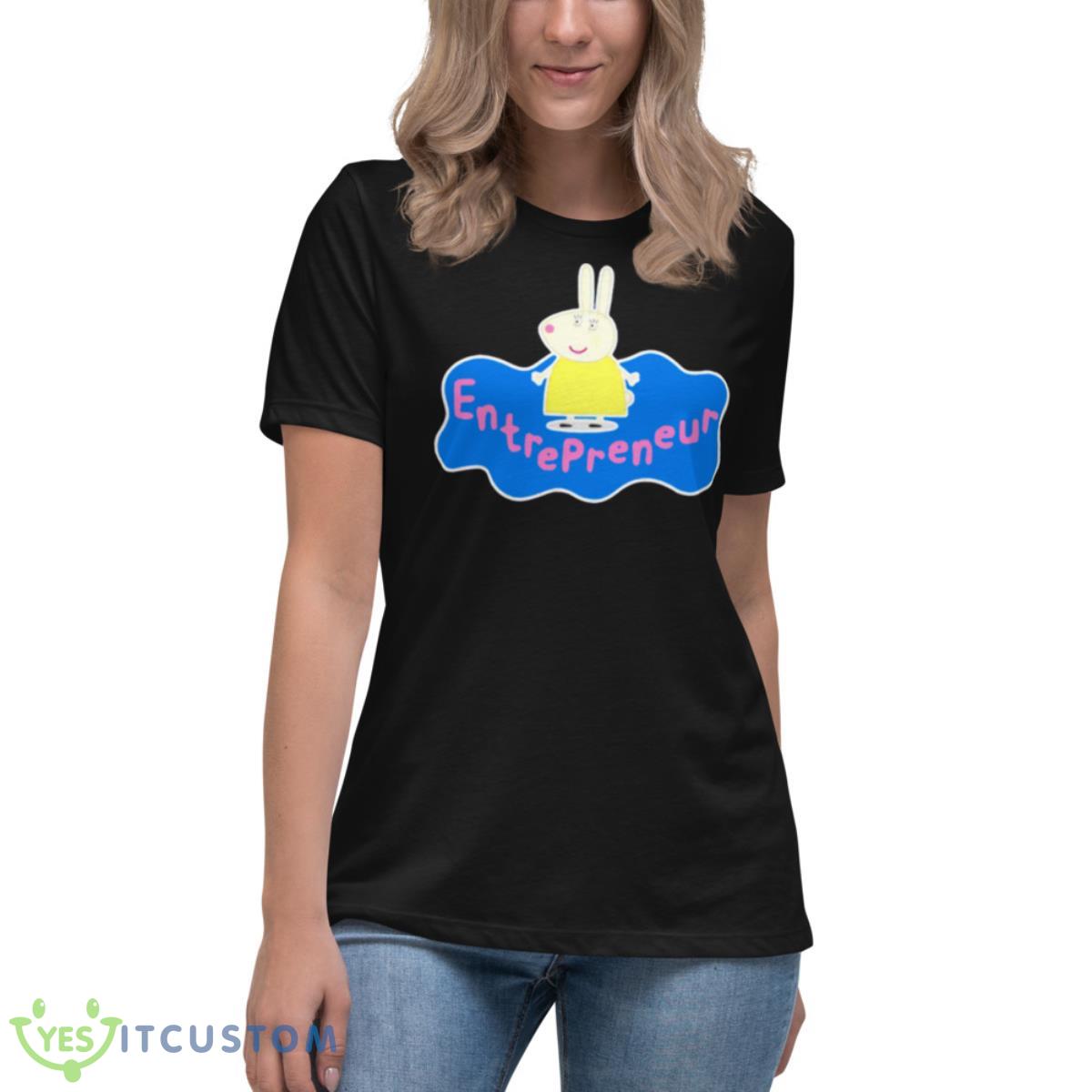 Entrepreneur Miss Rabbit Shirt 6 Entrepreneur Miss Rabbit Shirt - Women's Relaxed Short Sleeve Jersey Tee