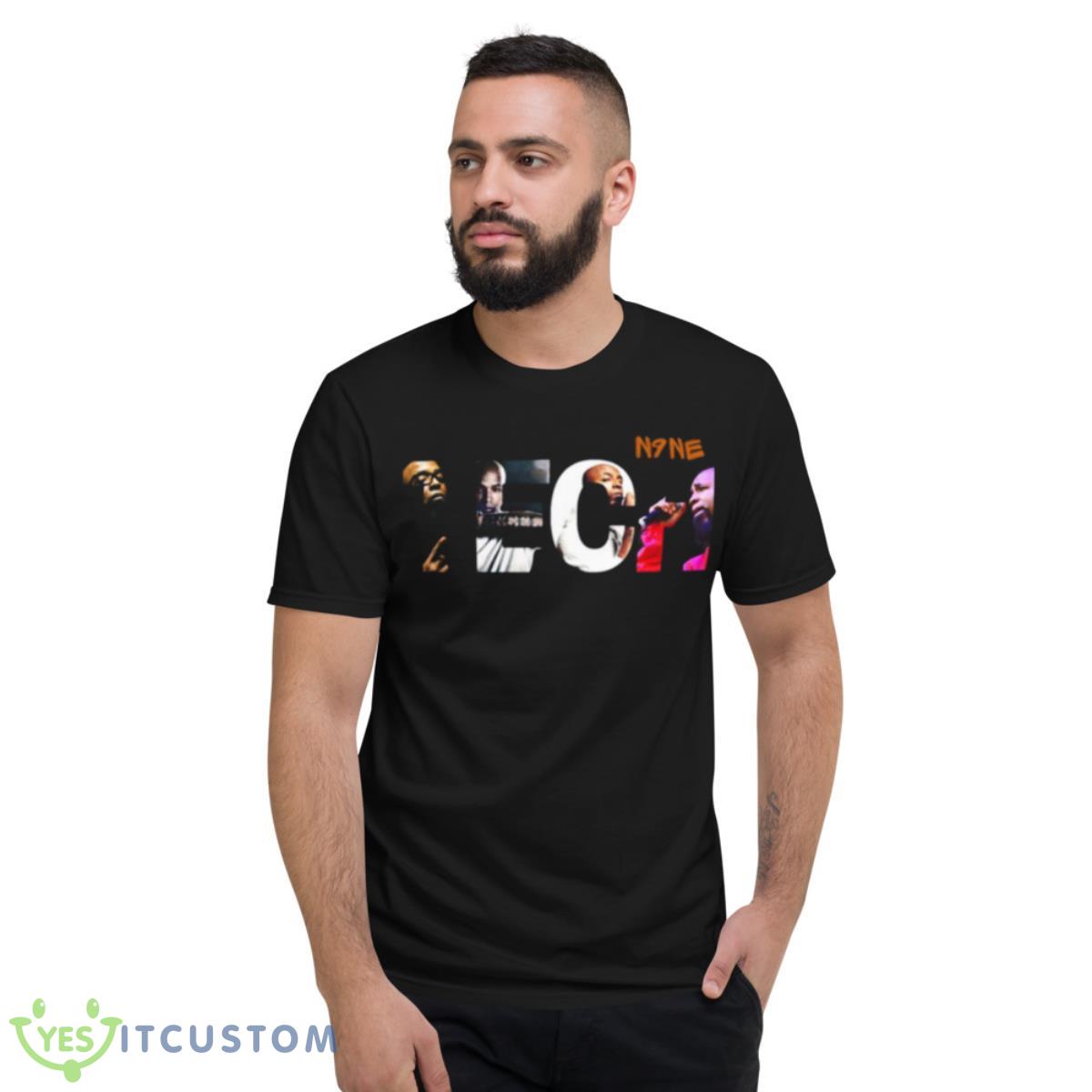 Erbody But Me Tech N9ne Shirt 2 Erbody But Me Tech N9ne Shirt - Short Sleeve T-Shirt