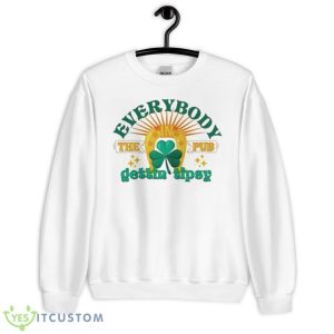 Everybody In The Pub Gettin’ Tipsy St Patrick’s Day Shirt - Unisex Heavy Blend Crewneck Sweatshirt
