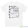 Fauci Typographic Will Ferrell Fauci Shirt - 500 Men’s Classic Tee Gildan