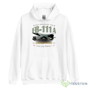 Fb 111a Strategic Bomber 380th Plattsburgh Afb Shirt 7 Fb 111a Strategic Bomber 380th Plattsburgh Afb Shirt - Unisex Heavy Blend Hooded Sweatshirt