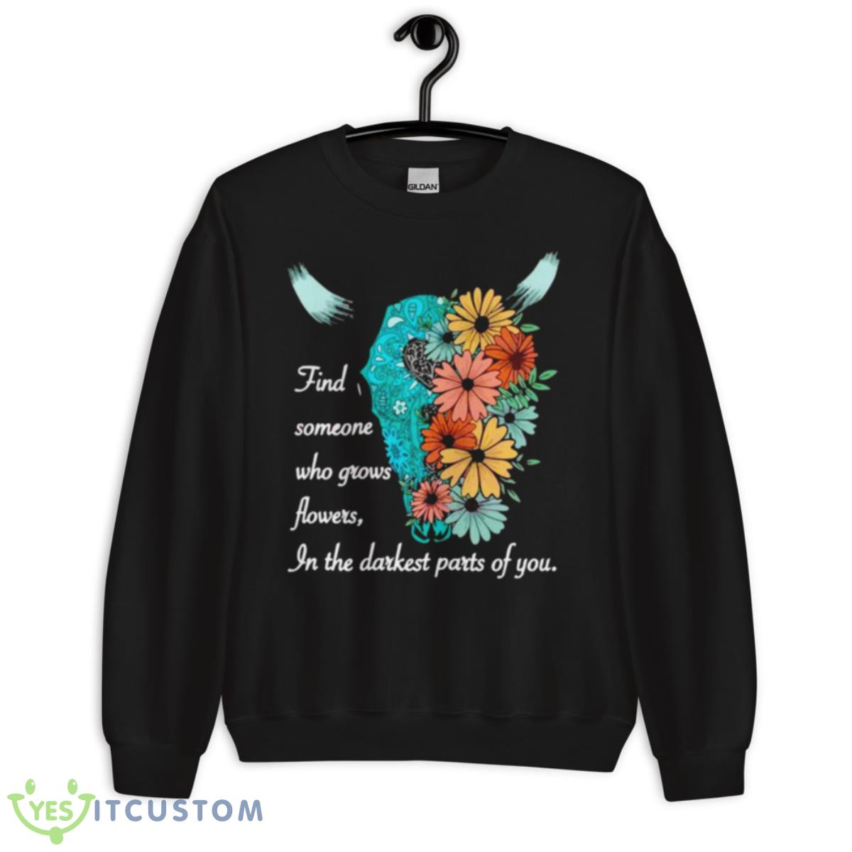 FInd Someone Who Grows Flowers In The Darkest Parts Of You The American Heartbreak Tour Zach Bryan Shirt 3 FInd Someone Who Grows Flowers In The Darkest Parts Of You The American Heartbreak Tour Zach Bryan Shirt - Unisex Crewneck Sweatshirt