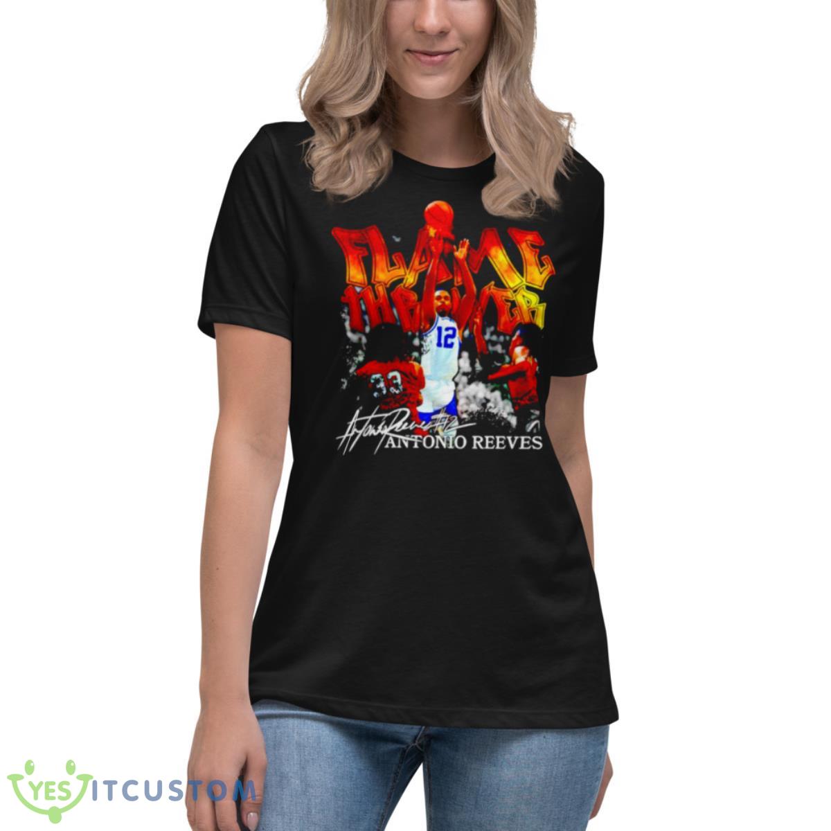 Flame Thrower Antonio Reeves Signature Shirt 6 Flame Thrower Antonio Reeves Signature Shirt - Women's Relaxed Short Sleeve Jersey Tee