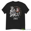 Florida State Seminoles The Big Dance 2023 Division I Women’s Basketball Championship Shirt - G500 Men’s Classic T-Shirt
