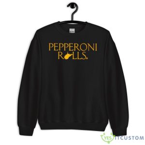 Fran Fraschilla West Virginia University Pepperoni Rolls Shirt 8 Fran Fraschilla West Virginia University Pepperoni Rolls Shirt - Unisex Crewneck Sweatshirt