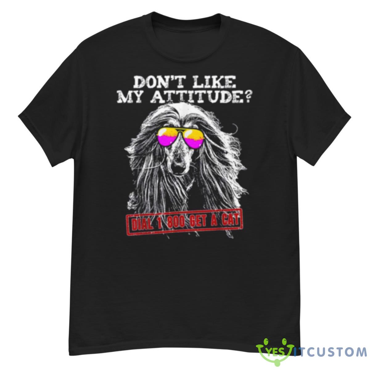 Funny Afghan Hound Attitude Shirt 12 Funny Afghan Hound Attitude Shirt - G500 Men’s Classic T-Shirt