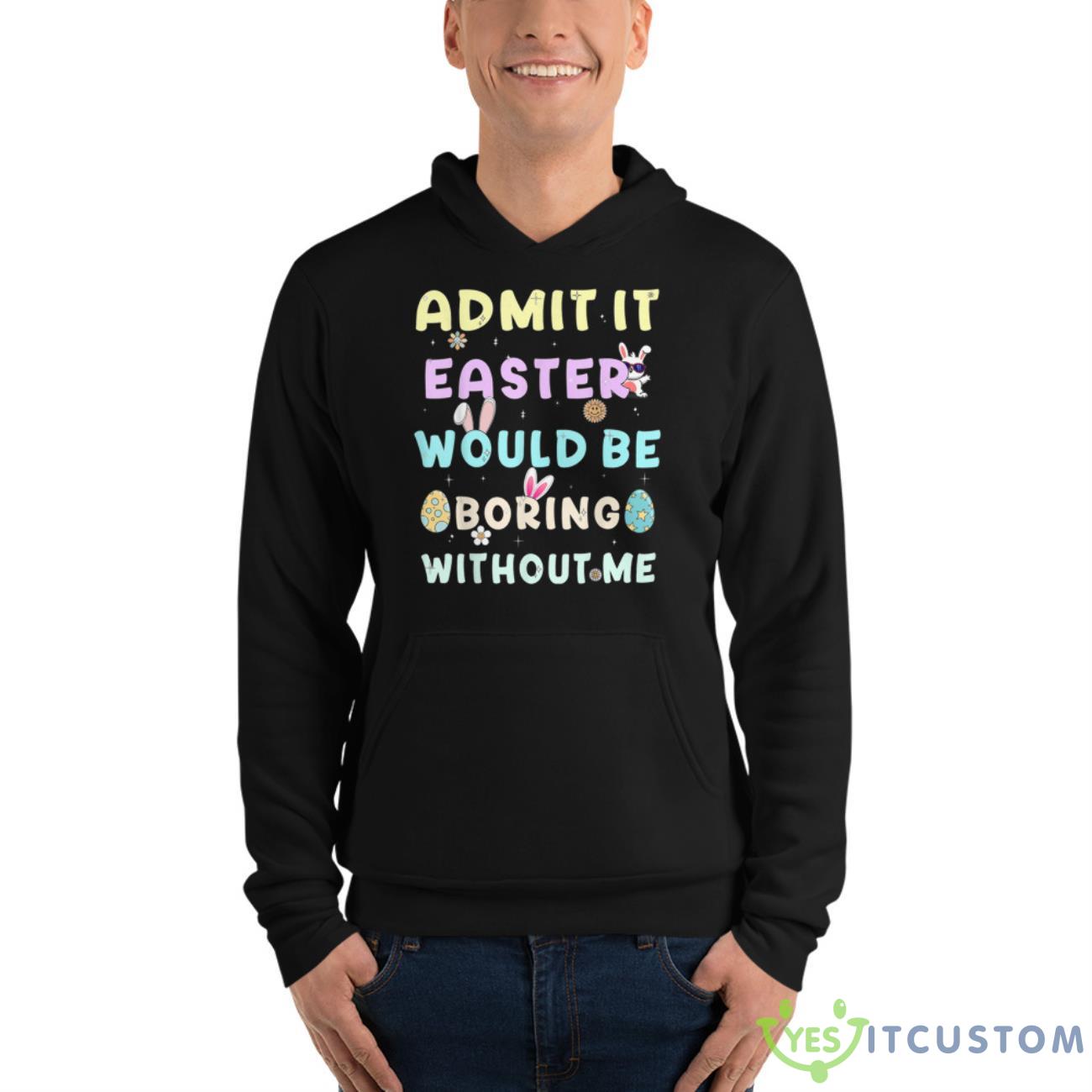Funny Easter For Girls, Easter Bunny For Women, Boys Easte Shirt 4 Funny Easter For Girls, Easter Bunny For Women, Boys Easte Shirt - Unisex Fleece Pullover Hoodie