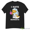 Garfield I Hate Mondays Coffee Sweatshirt Garfield Shirt - G500 Men’s Classic T-Shirt
