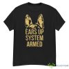 German Shepherd Ears Up System Armed Shirt - G500 Men’s Classic T-Shirt