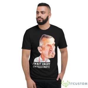 Guenther Steiner I’m Not Angry I’m Passionate Shirt 7 Guenther Steiner I’m Not Angry I’m Passionate Shirt - Short Sleeve T-Shirt