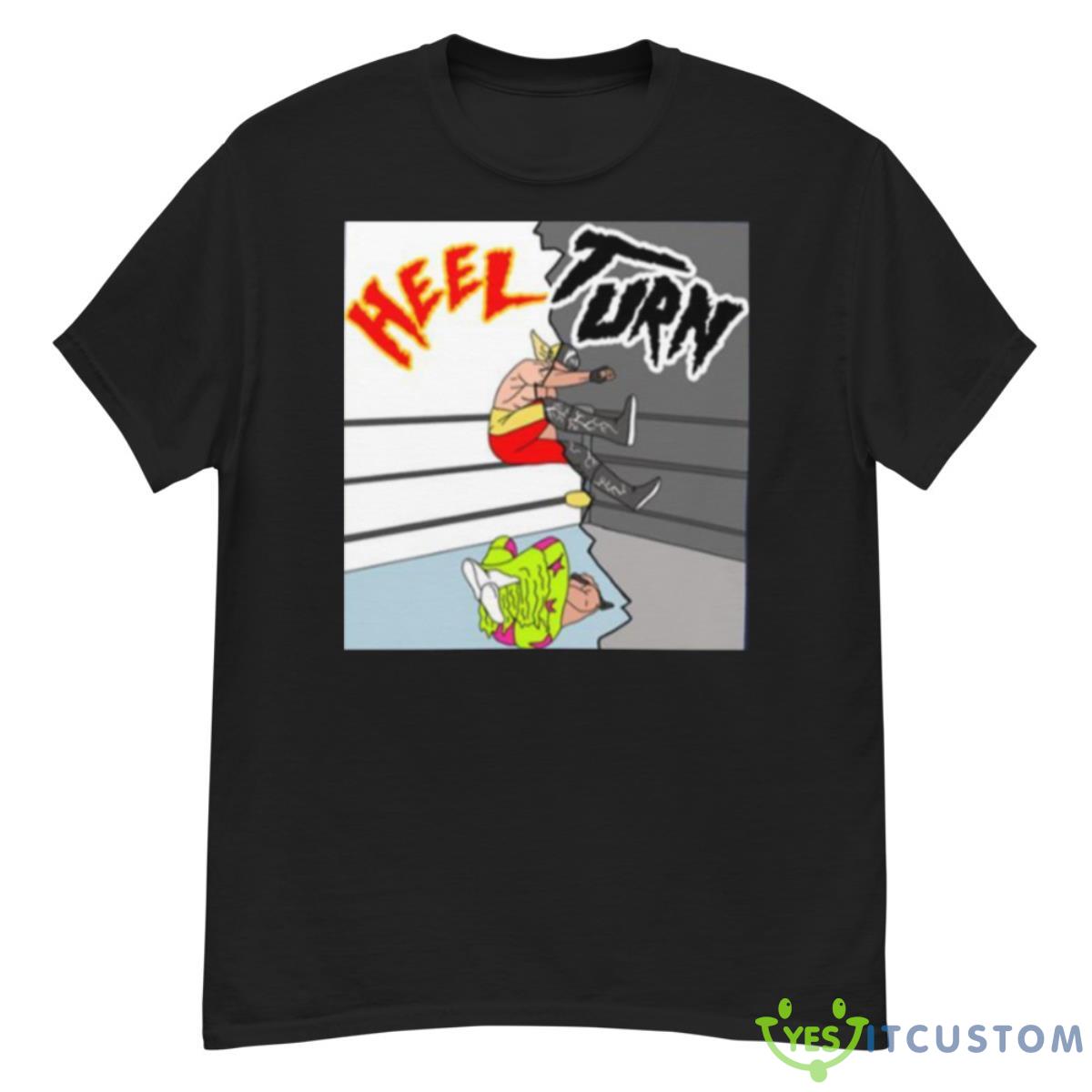 Heel Turn Wwe Wrestling Shirt 12 Heel Turn Wwe Wrestling Shirt - G500 Men’s Classic T-Shirt