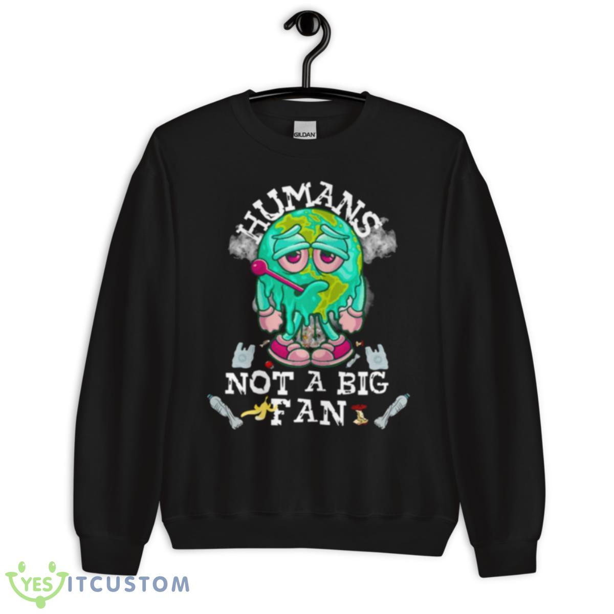 Humans Not A Big Fan Earth Day 2023 Shirt 13 Humans Not A Big Fan Earth Day 2023 Shirt - Unisex Crewneck Sweatshirt