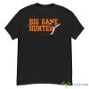 Hunter Brown Big Game Hunter Shirt - G500 Men’s Classic T-Shirt